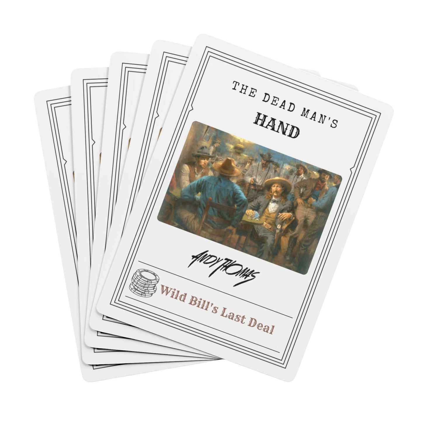 Wild Bill's Last Deal - Poker Playing Cards - "The Dead Man's Hand" Design - Andy Thomas Designs