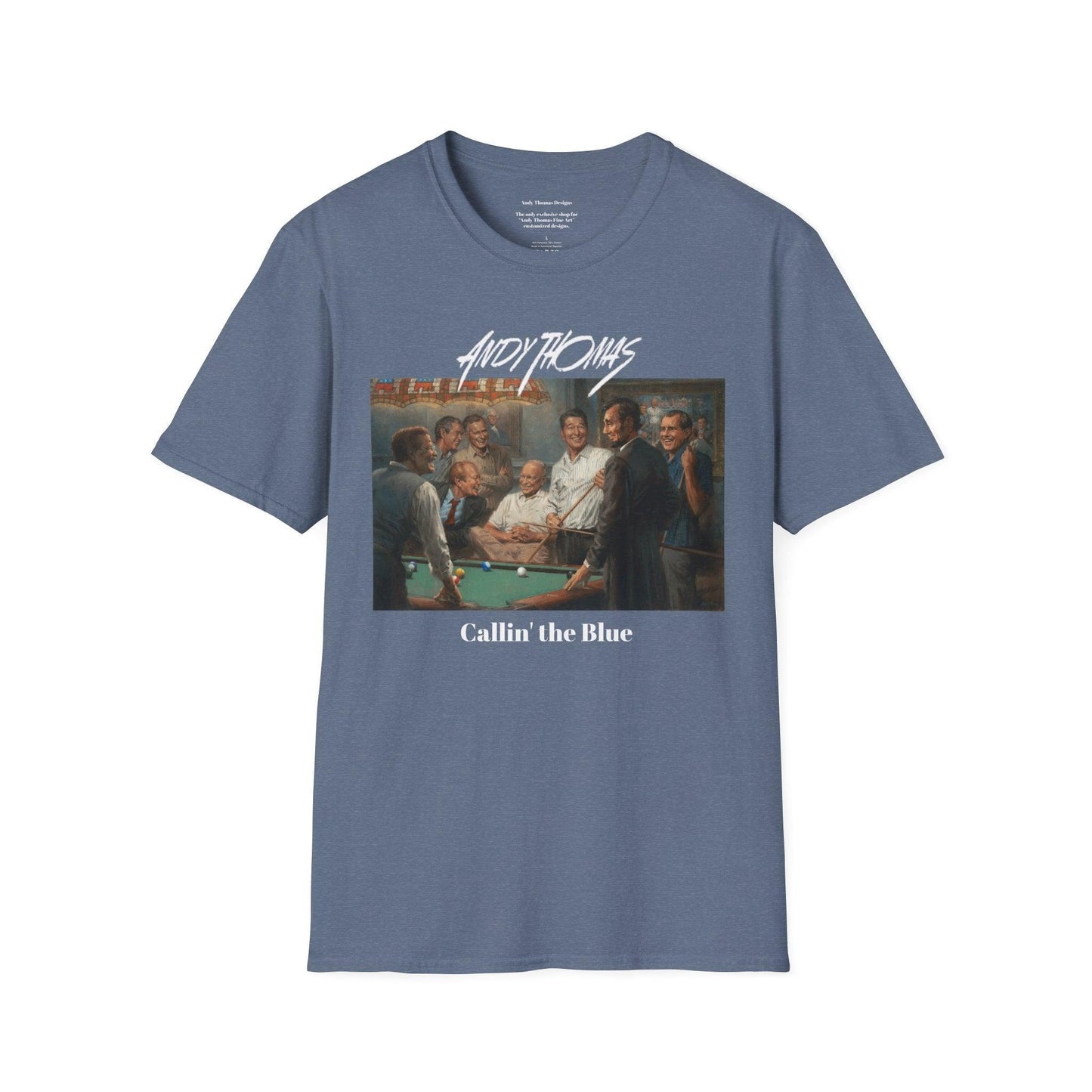 Callin' the Blue T-Shirt - US Presidents Playing Pool - Andy Thomas Designs