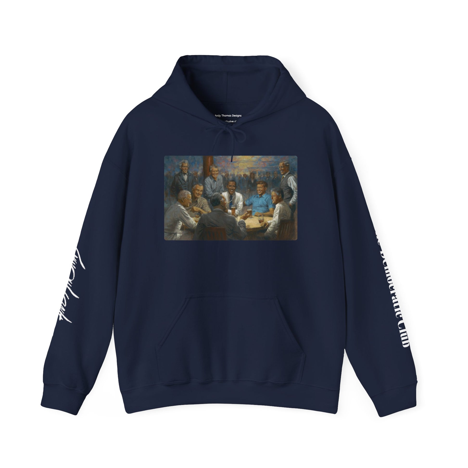 The Democratic Club - Unisex Hooded Sweatshirt - Democratic Presidents Gathering with their favorite beverages. - Andy Thomas Designs