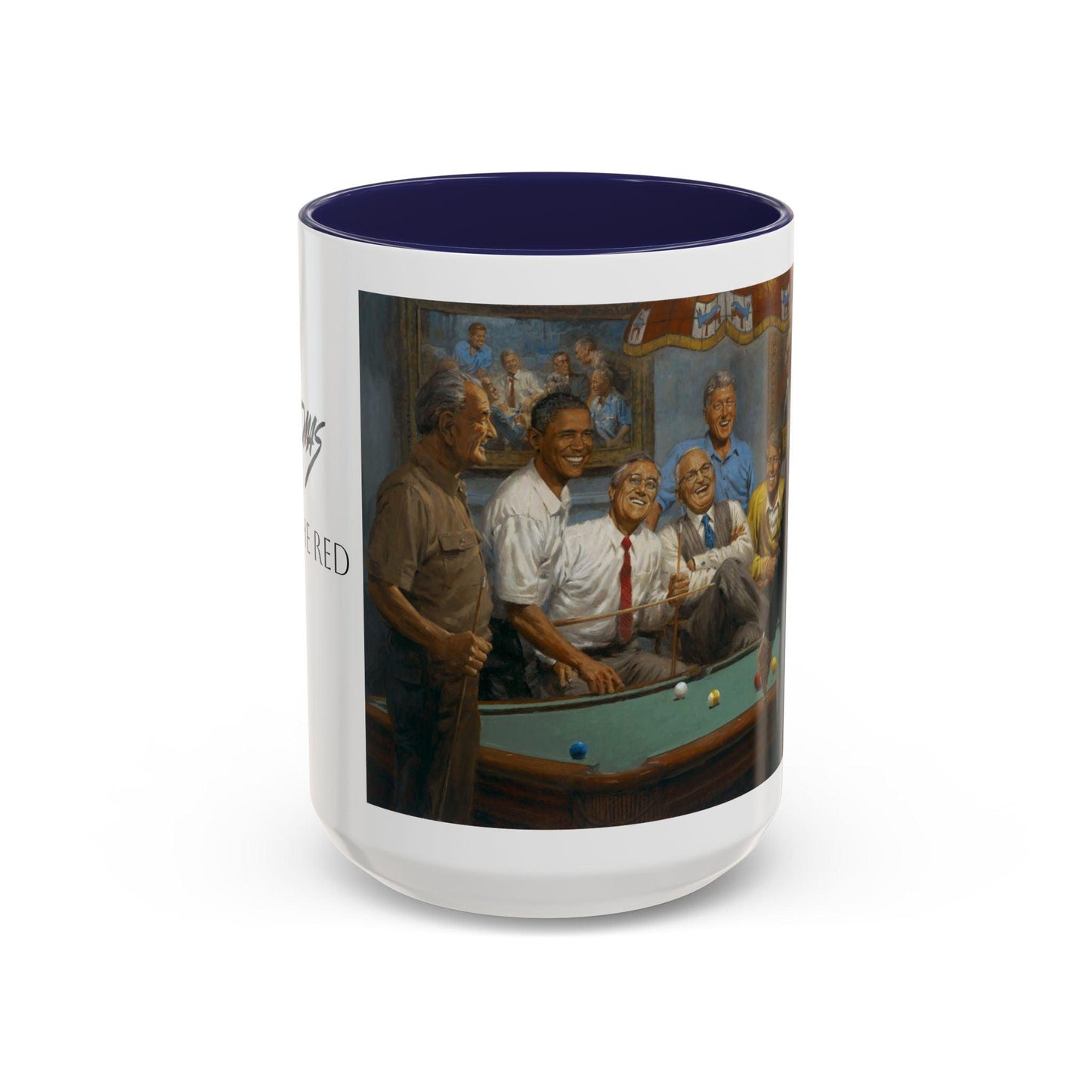 Callin' the Red Accented Coffee Mug - 11oz & 15oz - Democrat Presidents Playing Pool - Andy Thomas Designs