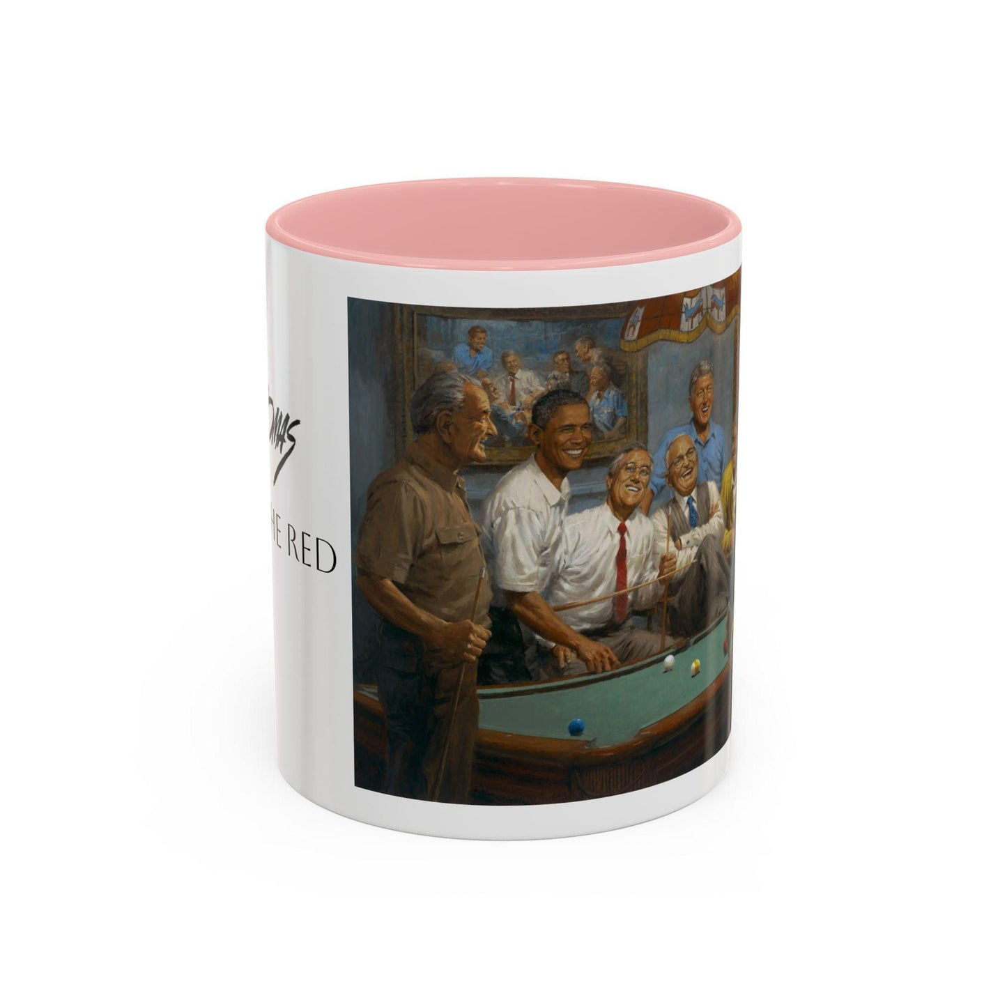 Callin' the Red Accented Coffee Mug - 11oz & 15oz - Democrat Presidents Playing Pool - Andy Thomas Designs