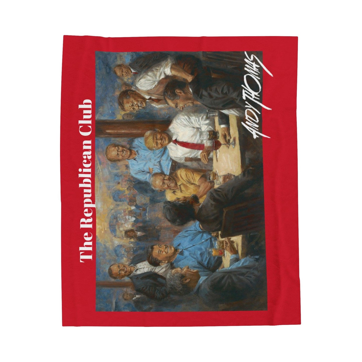 The Repub. Club Full View - Velveteen Plush Blanket with Trump - Andy Thomas Designs