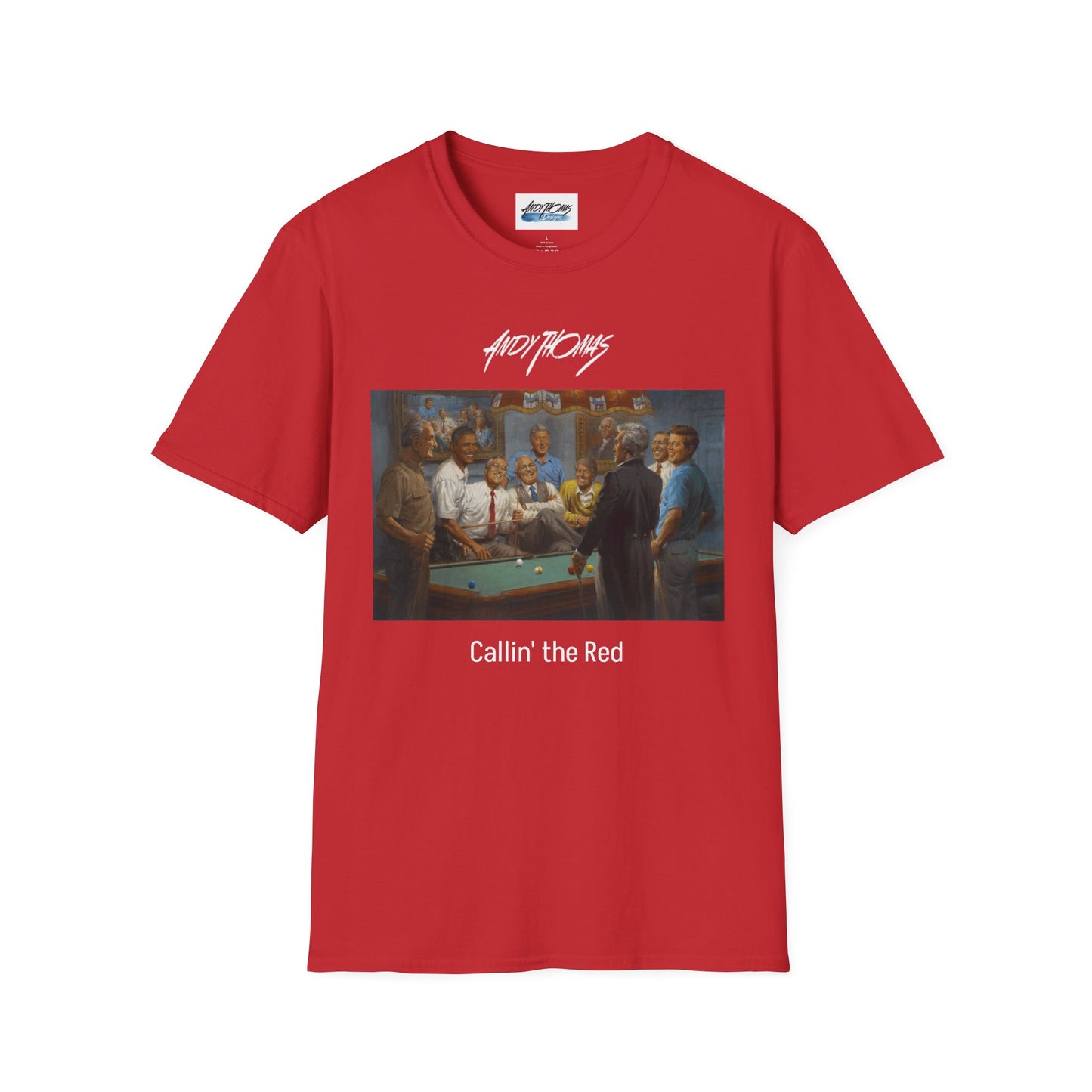 Callin' the Red T-Shirt