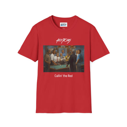 Callin' the Red T-Shirt