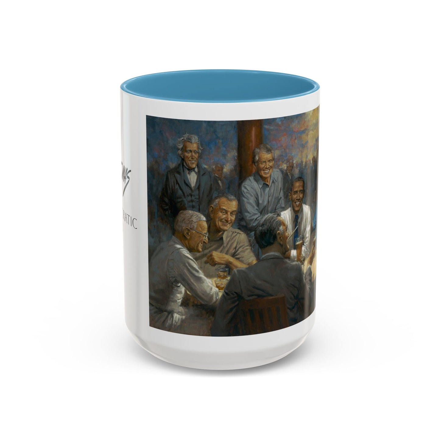 The Democratic Club Coffee Mug - 11oz & 15oz - Past Democrat Presidents Social Club with Obama