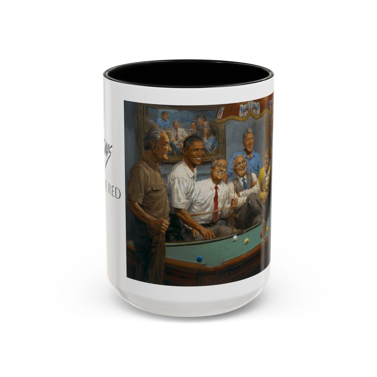 Callin' the Red Accented Coffee Mug - 11oz & 15oz - Democrat Presidents Playing Pool - Andy Thomas Designs