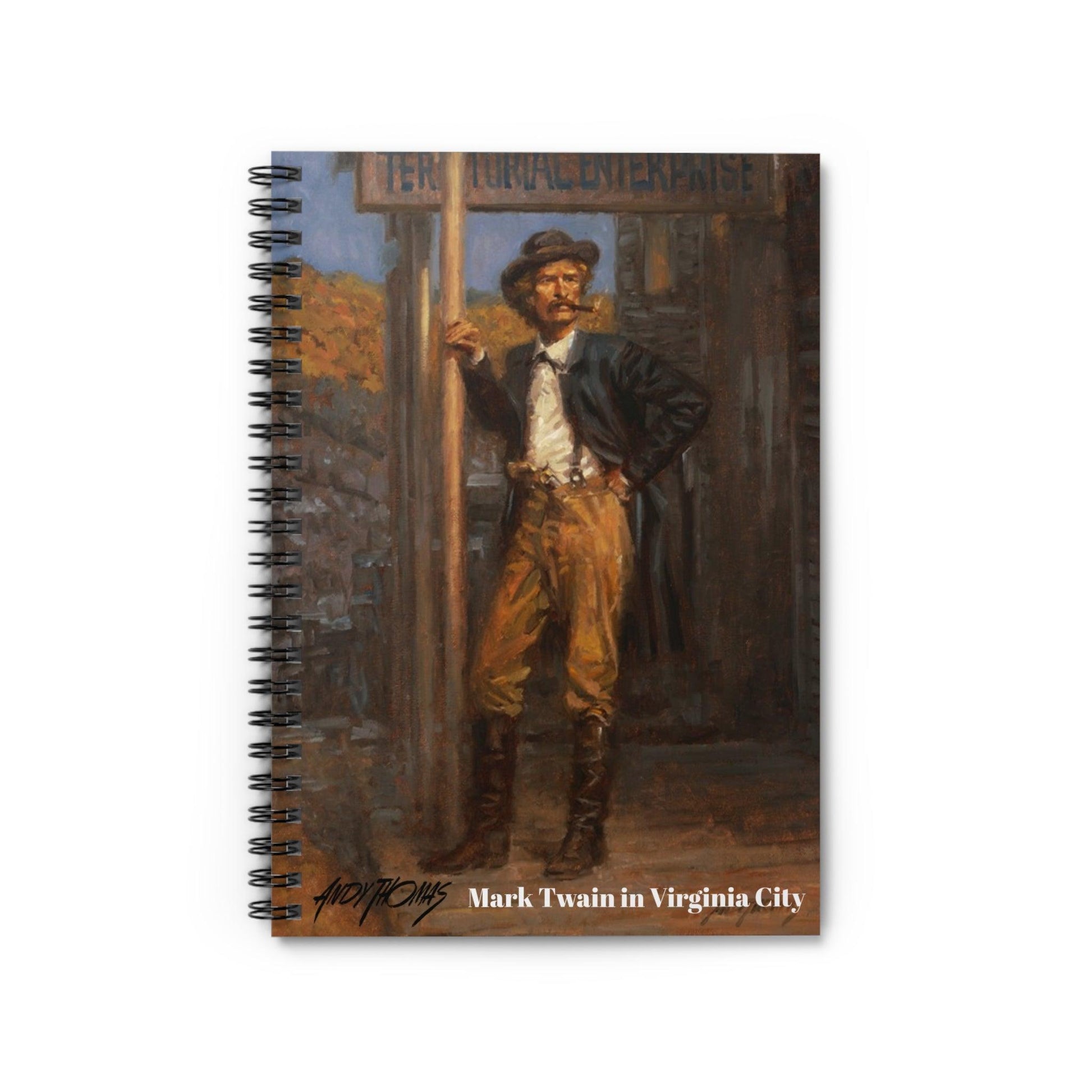 Mark Twain in Virginia City - Spiral Notebook Ruled Line - Andy Thomas Designs