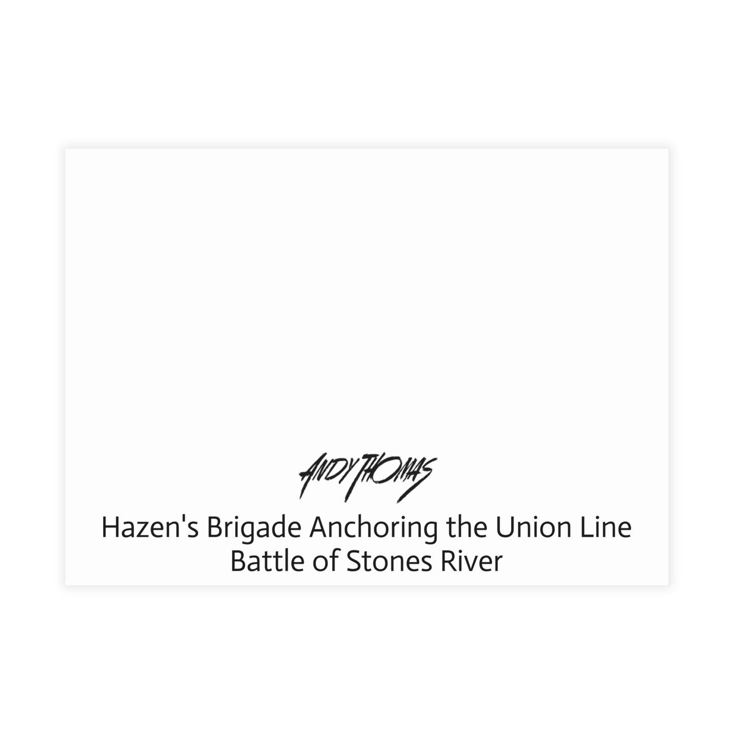 Note Cards: Hazen's Brigade Anchoring the Union Line - Envelopes Included