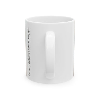 Parson's Batteries Heavily Engaged - Ceramic Mug with Stones River Civil War Design.